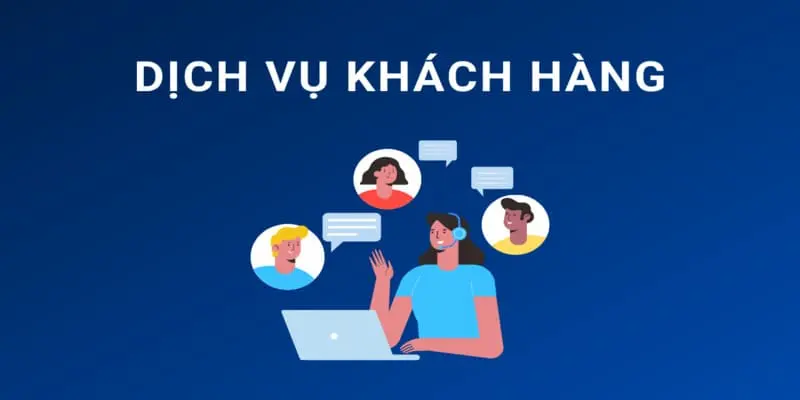 Với dịch vụ 24/7 giải quyết nhanh chóng mọi thắc mắc của khách hàng
