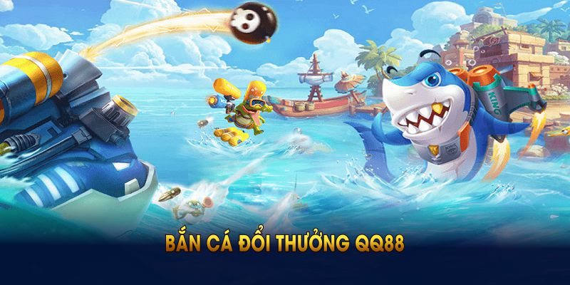 Bắn cá đổi thưởng